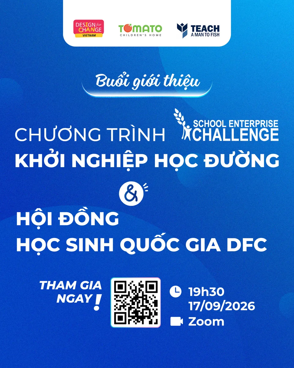 Buổi giới thiệu Chương trình School Enterprise Challenge & Hội đồng Học sinh Quốc gia DFC — 17/09/2026, Zoom